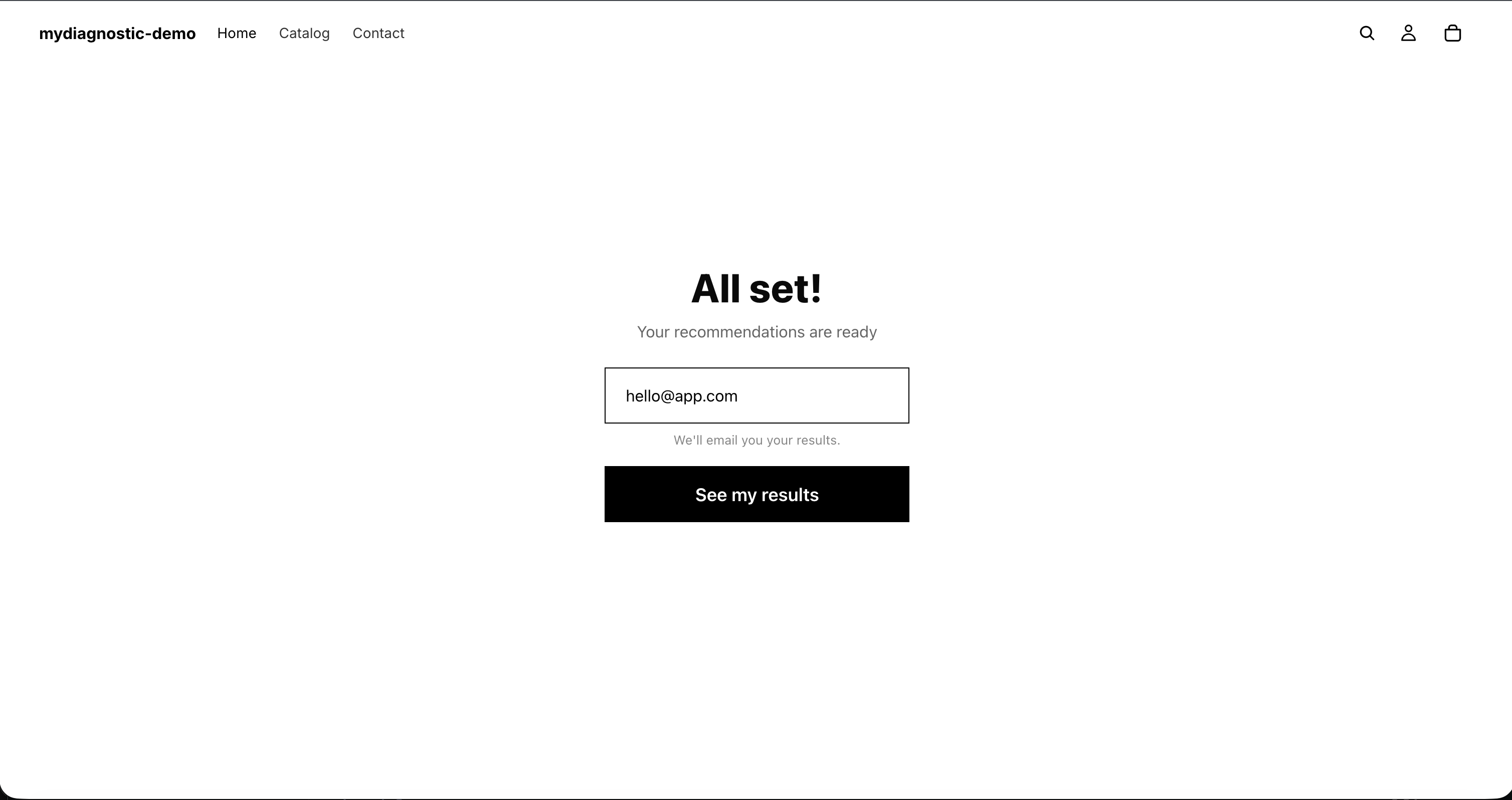 The email gate as a customer sees it on a storefront, with its title, its subtitle, the email field holding a typed address, the note about the results being emailed under it, and the submit button below, and no consent checkbox anywhere on the screen.